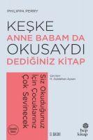 Vorderes Coverbild Keske Anne Babam Da Okusaydi Dediginiz Bir Kitap