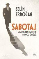 Vorderes Coverbild Sabotaj - Anadoluda Hazin Bir Komplo Öyküsü