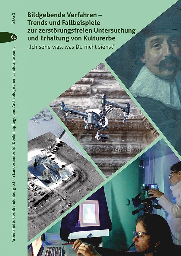 Vorderes Coverbild Bildgebende Verfahren - Trends und Fallbeispiele zur zerstörungsfreien Untersuchung und Erhaltung von Kulturerbe