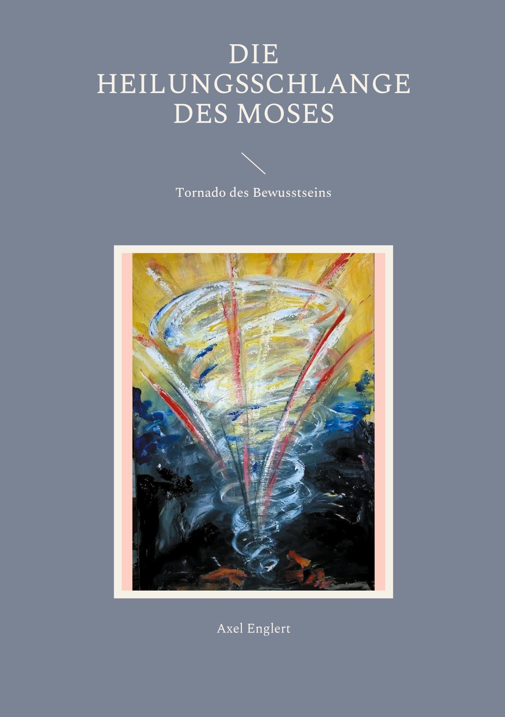 Vorderes Coverbild Die Heilungsschlange des Moses