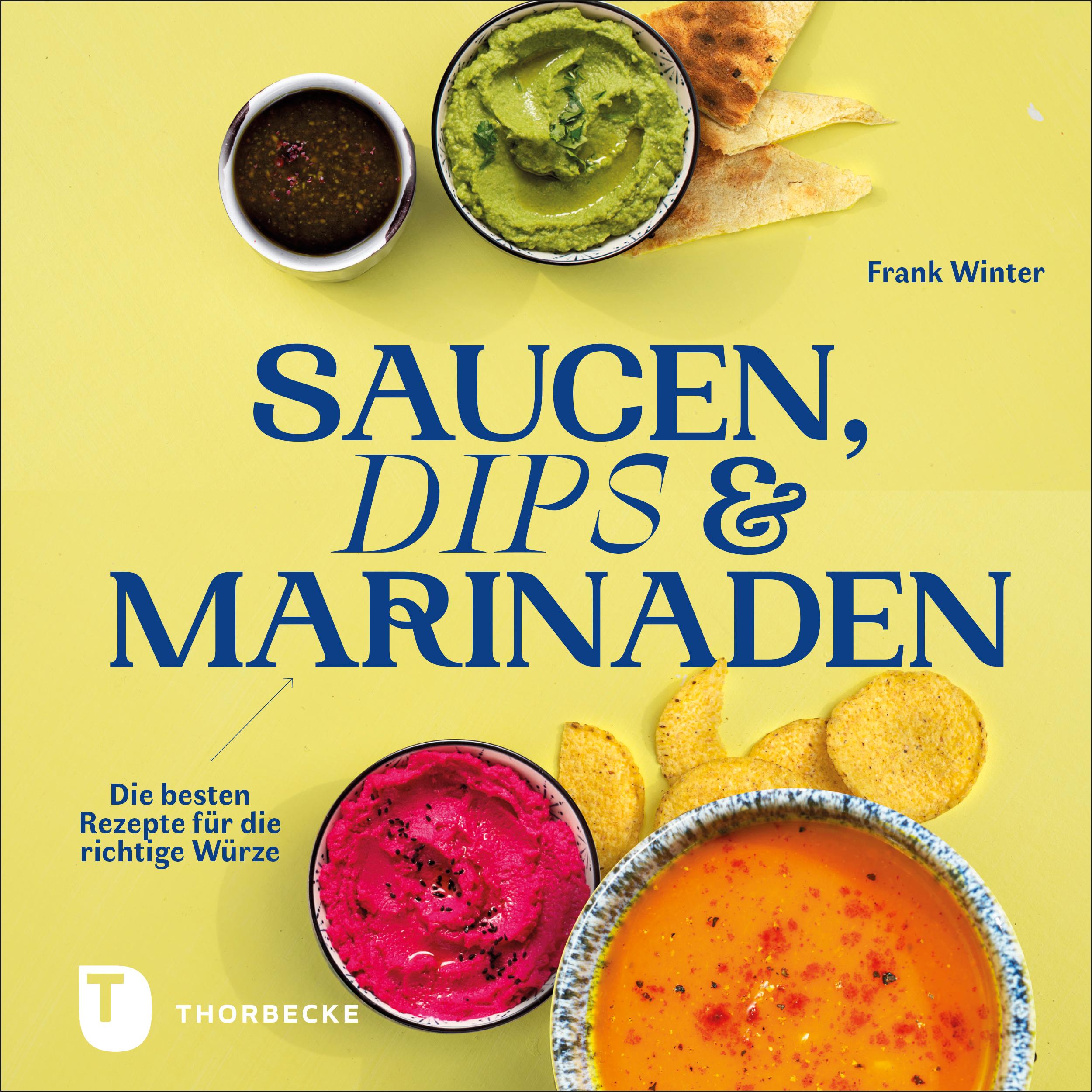 Vorderes Coverbild Saucen, Dips und Marinaden