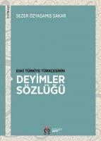 Vorderes Coverbild Eski Türkiye Türkcesinin Deyimler Sözlügü