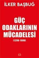Vorderes Coverbild Güc Odaklarinin Mücadelesi 1299-1980