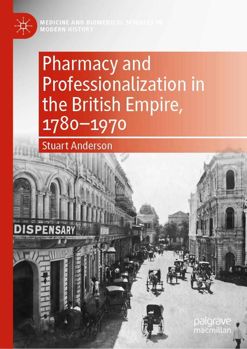 Vorderes Coverbild Pharmacy and Professionalization in the British Empire, 1780-1970