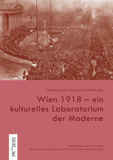 Vorderes Coverbild Wien 1918 - ein kulturelles Laboratorium der Moderne