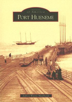 Vorderes Coverbild Port Hueneme