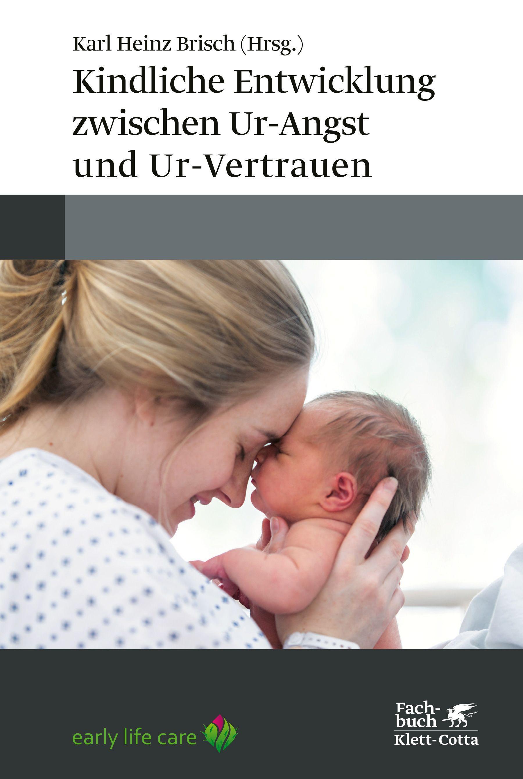 Vorderes Coverbild Kindliche Entwicklung zwischen Ur-Angst und Ur-Vertrauen