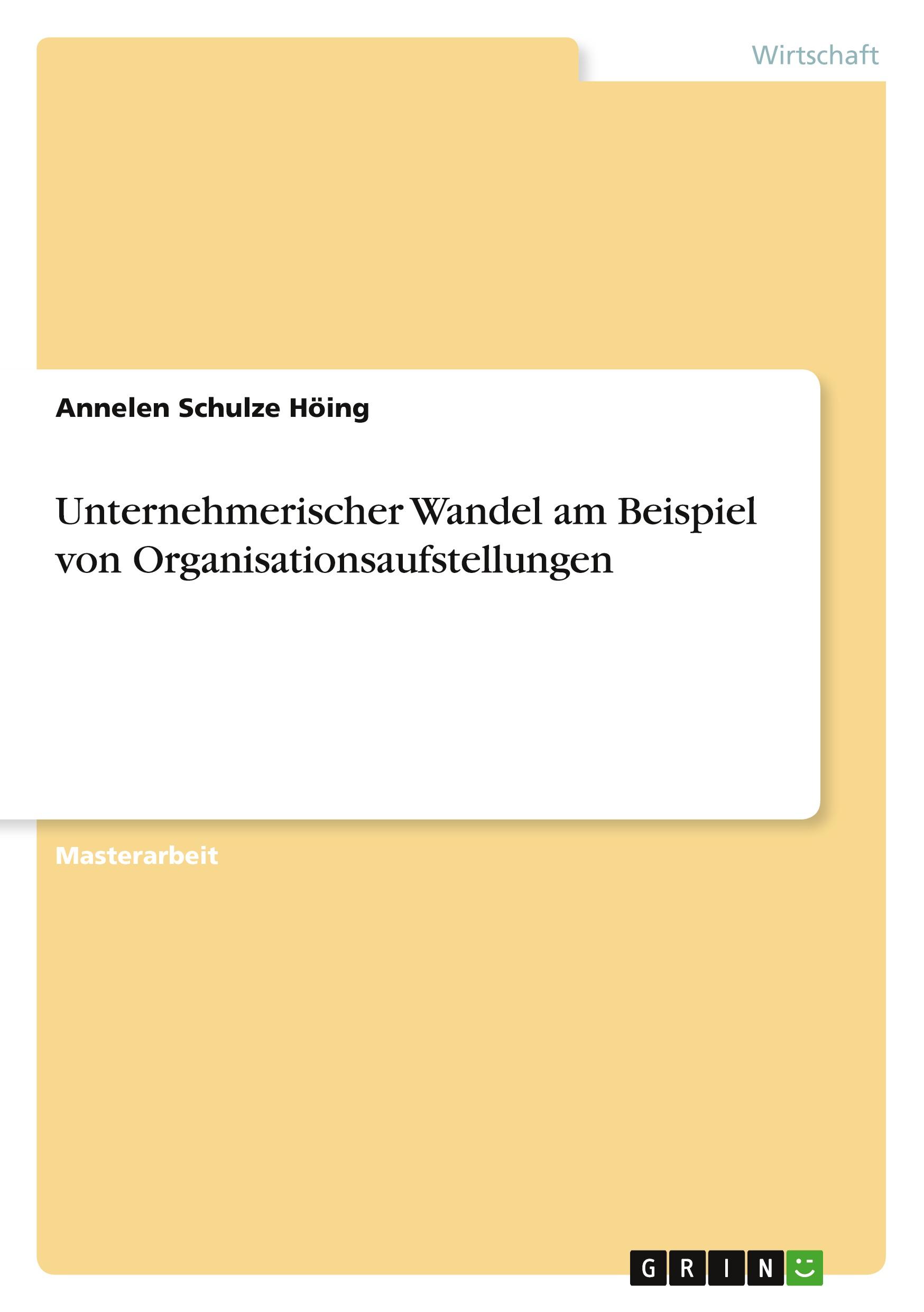 Vorderes Coverbild Unternehmerischer Wandel am Beispiel von Organisationsaufstellungen