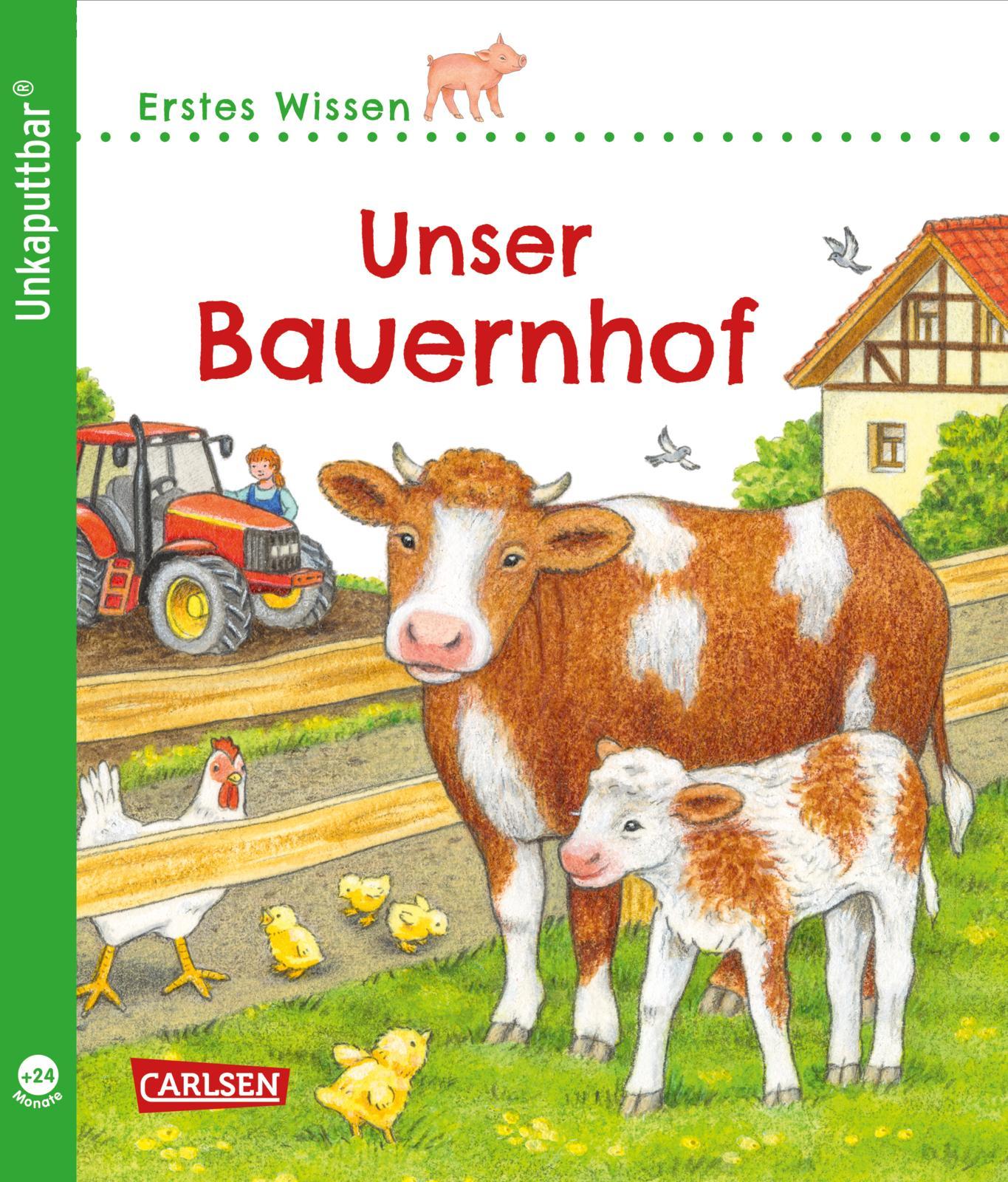 Vorderes Coverbild Unkaputtbar: Erstes Wissen: Unser Bauernhof