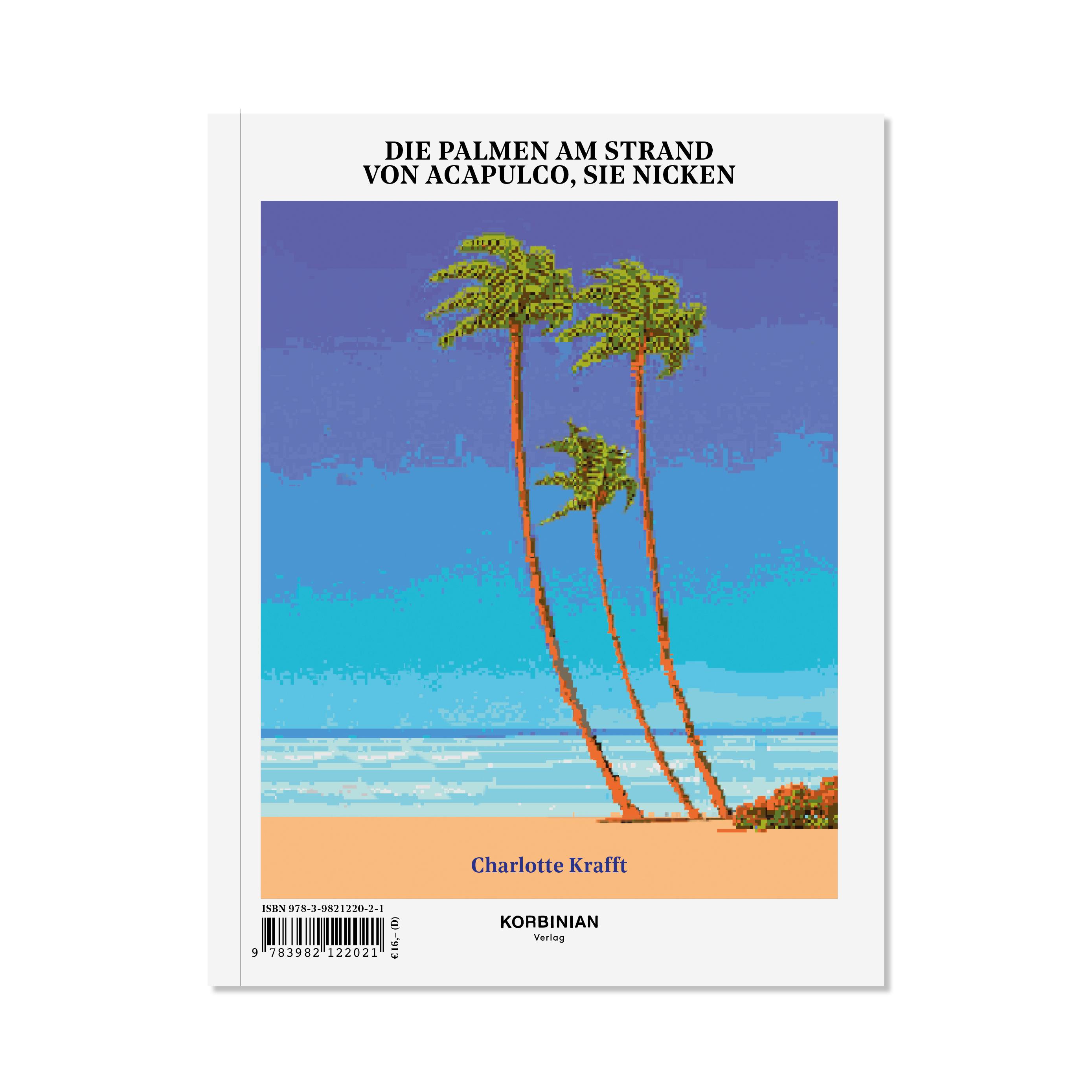 Vorderes Coverbild Die Palmen am Strand von Acapulco, sie nicken
