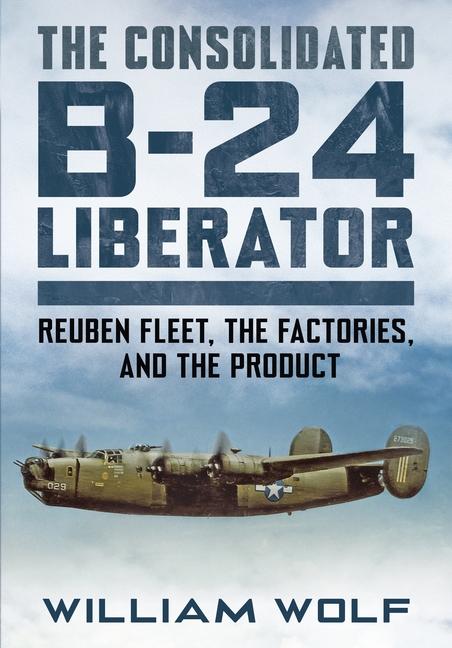 Vorderes Coverbild The Consolidated B-24 Liberator