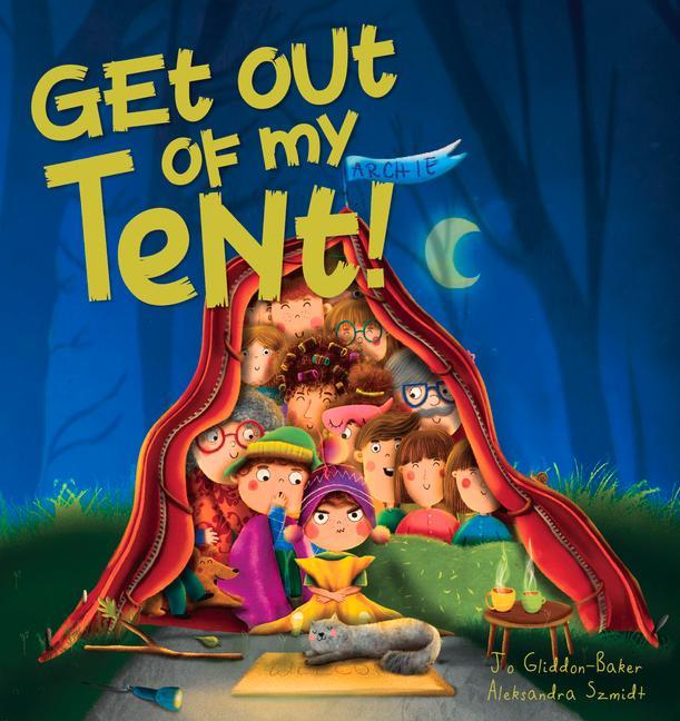 Vorderes Coverbild Get Out of My Tent