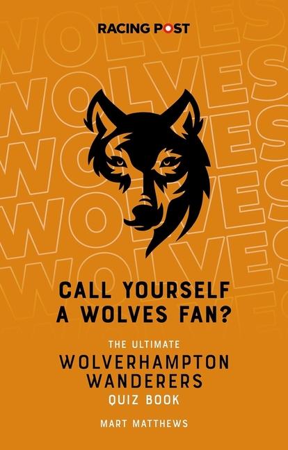 Vorderes Coverbild Call Yourself a Wolves Fan?