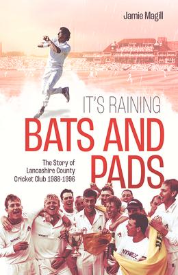 Vorderes Coverbild It's Raining Bats and Pads