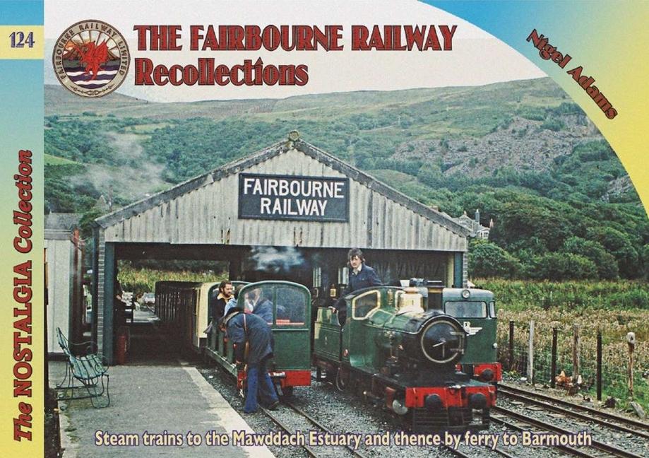 Vorderes Coverbild Railways & Recollections the Fairbourne Railway