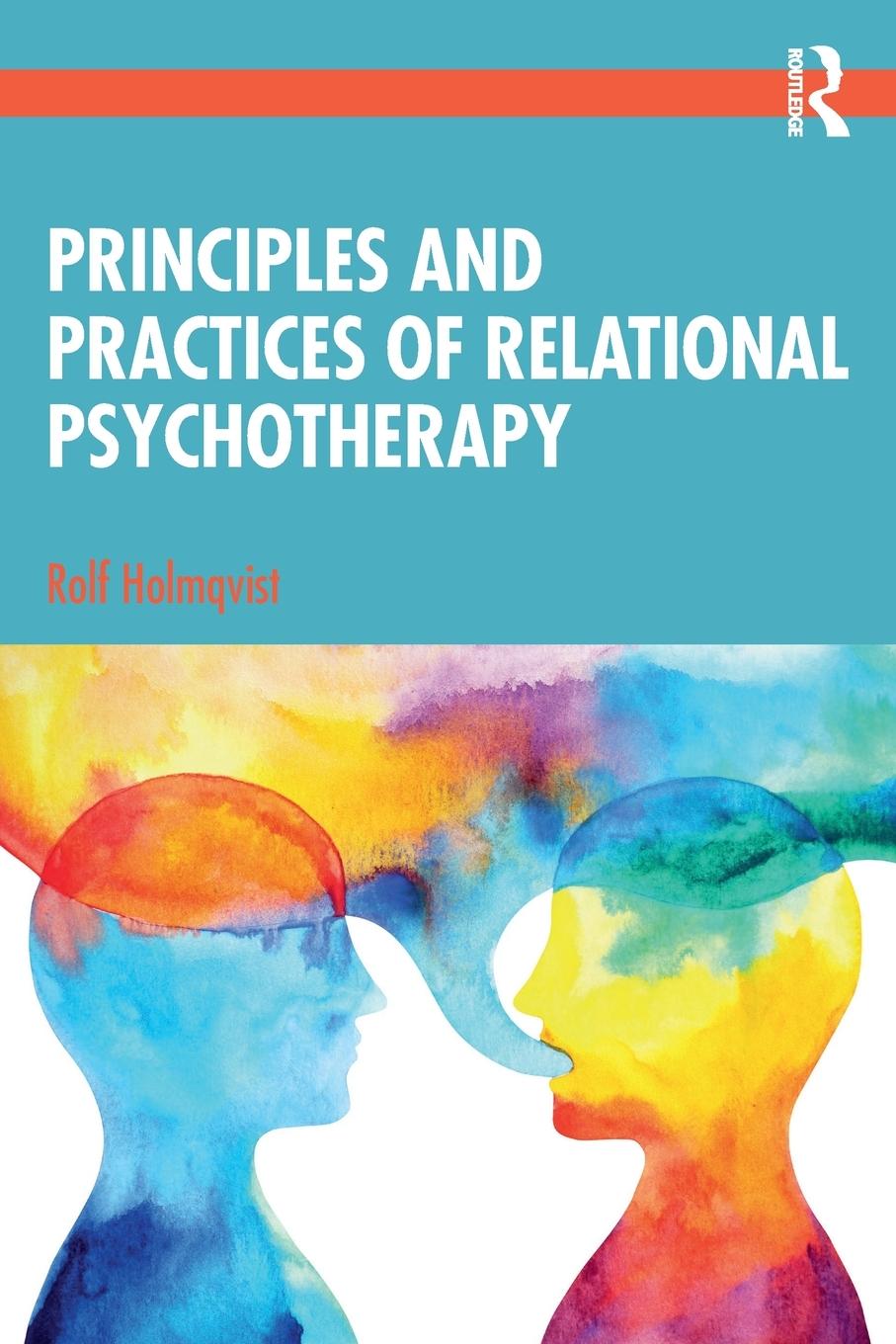 Vorderes Coverbild Principles and Practices of Relational Psychotherapy