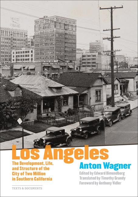 Vorderes Coverbild Los Angeles - The Development, Life and Structure of the City of Two Million in Southern California