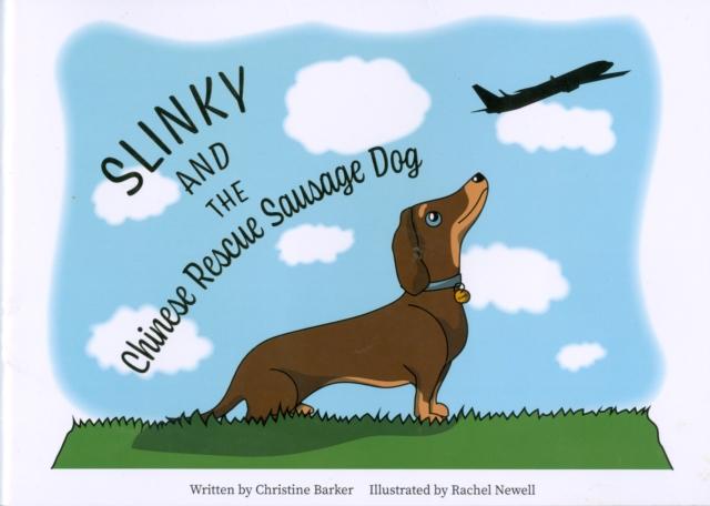 Vorderes Coverbild Slinky and the Chinese Rescue Sausage Dog