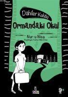 Vorderes Coverbild Ormandaki Okul - Dahiler Kulübü Ciltli