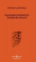 Vorderes Coverbild Yasamanin Imkansizligi Üzerine Bir Diyalog