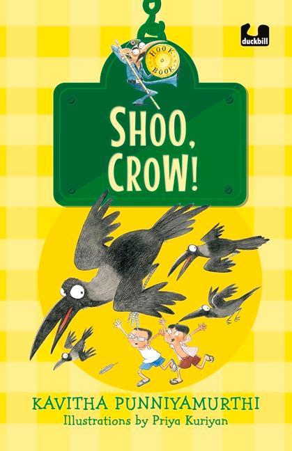 Vorderes Coverbild Shoo, Crow! (Hook Books): It's Not a Book, It's a Hook!