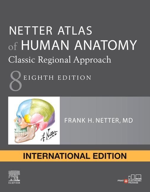 Vorderes Coverbild Netter Atlas of Human Anatomy: Classic Regional Approach