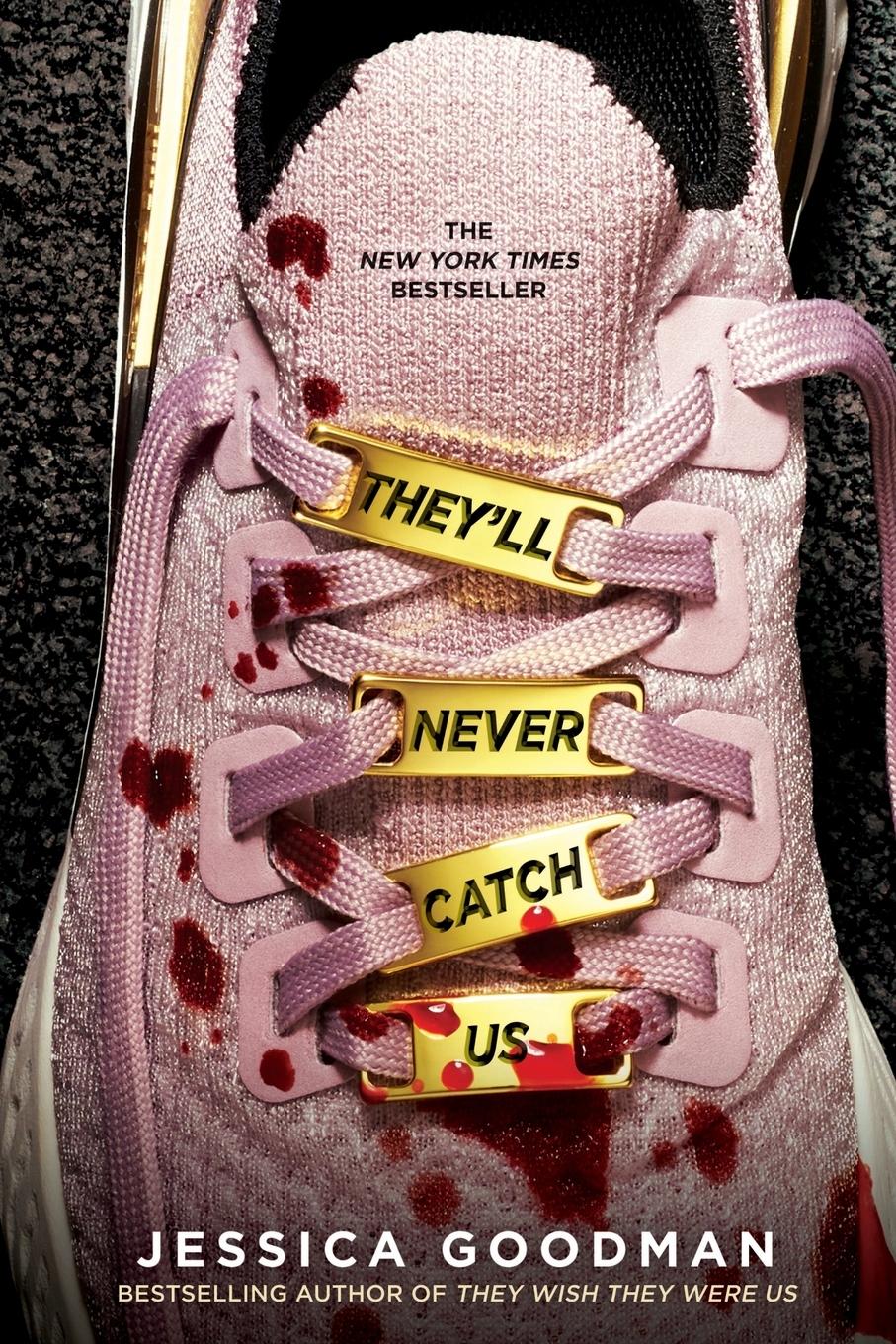 Vorderes Coverbild They'll Never Catch Us