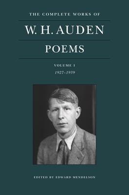 Vorderes Coverbild The Complete Works of W. H. Auden: Poems, Volume I