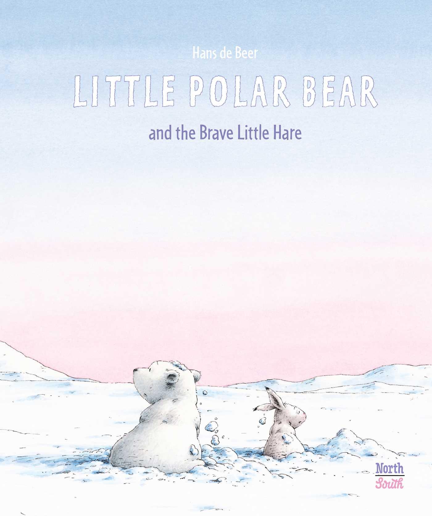 Vorderes Coverbild Little Polar Bear and the Brave Little Hare