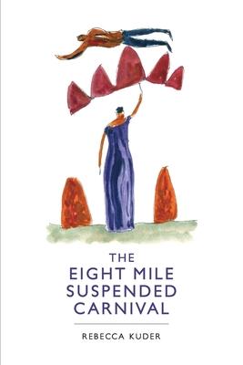 Vorderes Coverbild The Eight Mile Suspended Carnival