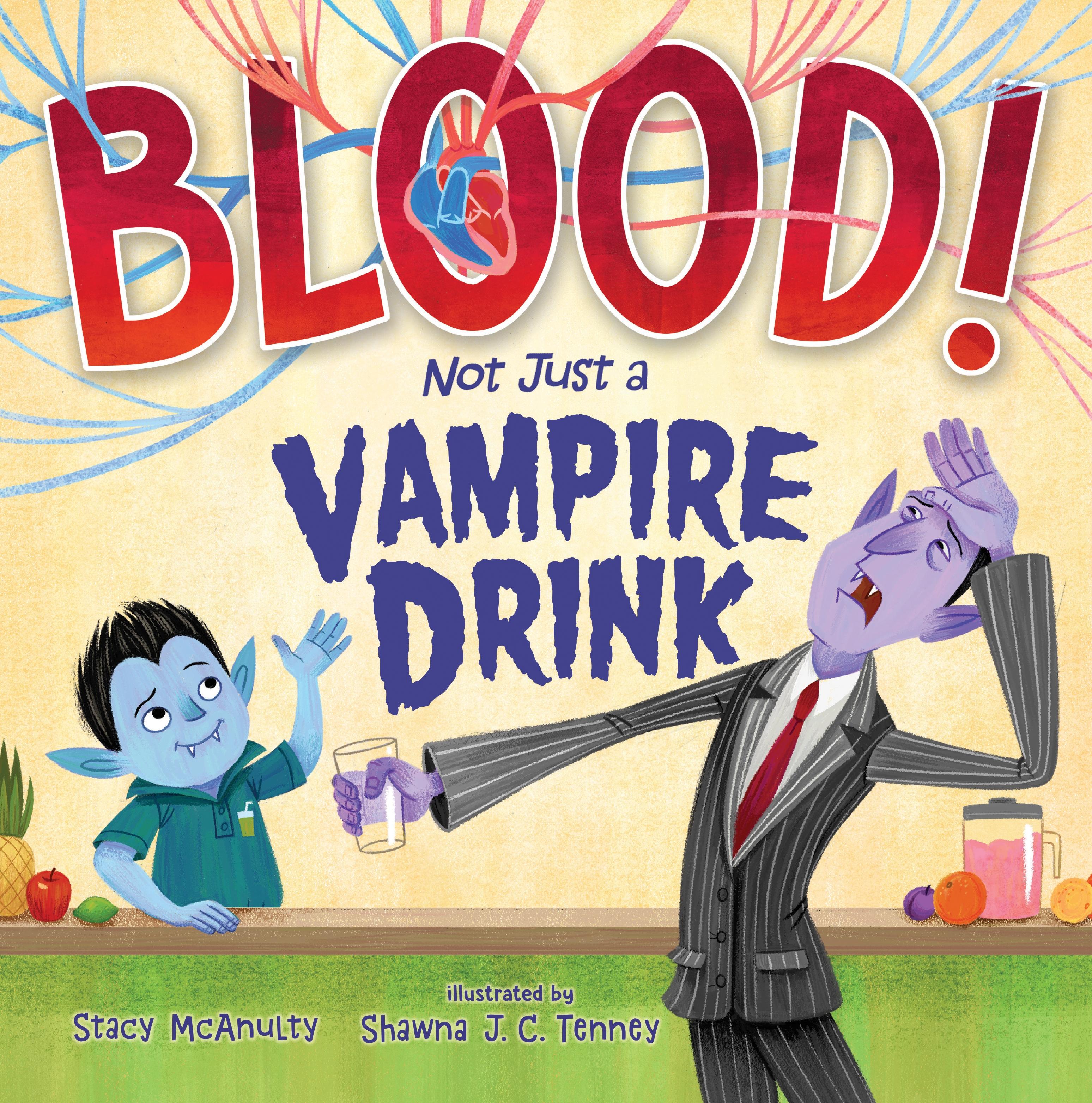 Vorderes Coverbild Blood! Not Just a Vampire Drink