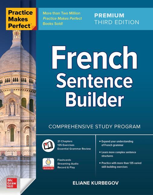 Vorderes Coverbild Practice Makes Perfect: French Sentence Builder, Premium Third Edition