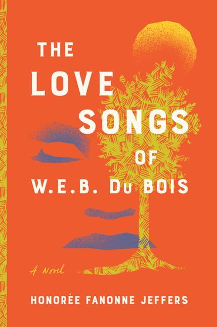 Vorderes Coverbild The Love Songs of W. E. B. Du Bois