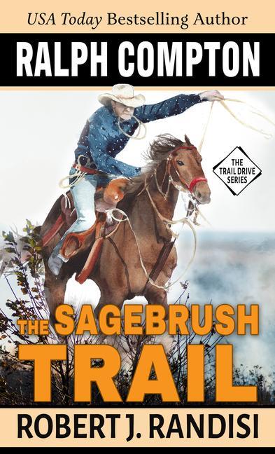 Vorderes Coverbild Ralph Compton the Sagebrush Trail