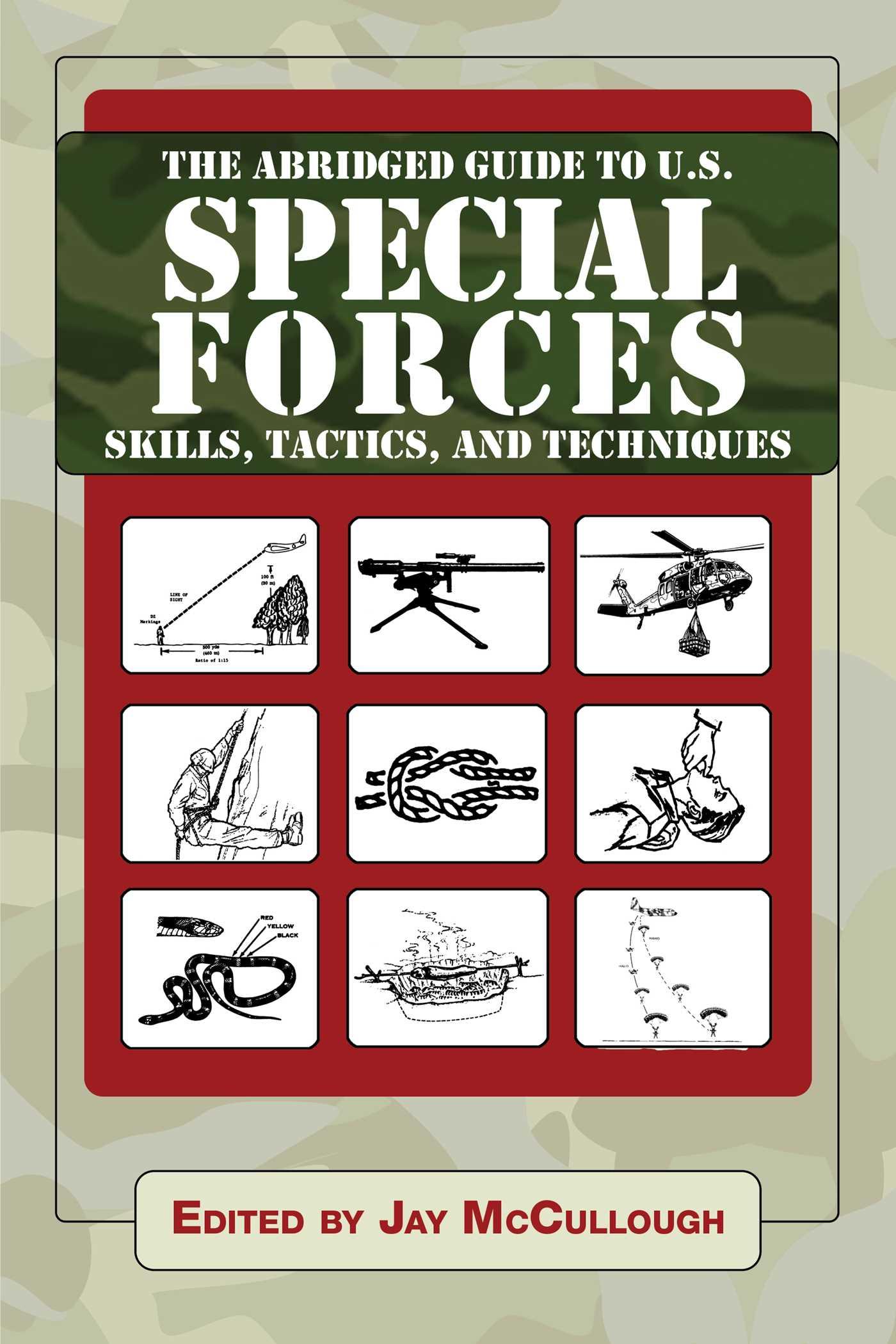 Vorderes Coverbild The Abridged Guide to U.S. Special Forces Skills, Tactics, and Techniques