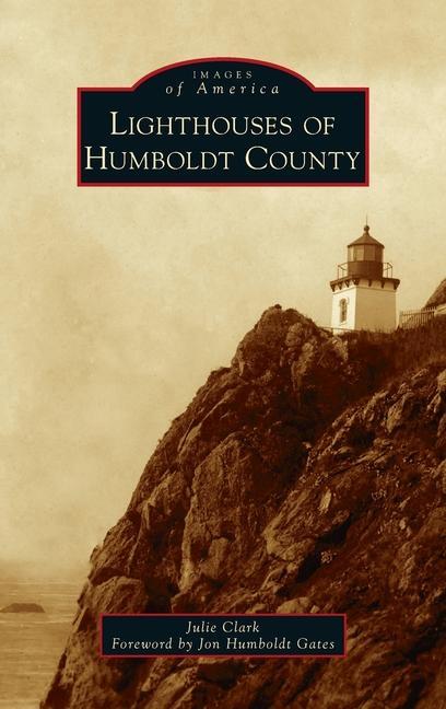 Vorderes Coverbild Lighthouses of Humboldt County