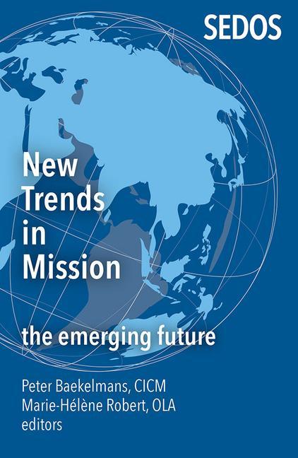 Vorderes Coverbild New Trends in Mission: The Emerging Future