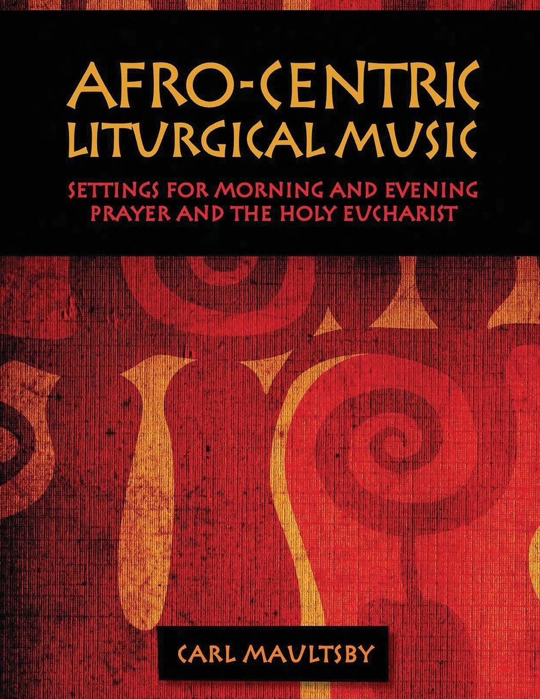 Vorderes Coverbild Afro-Centric Liturgical Music
