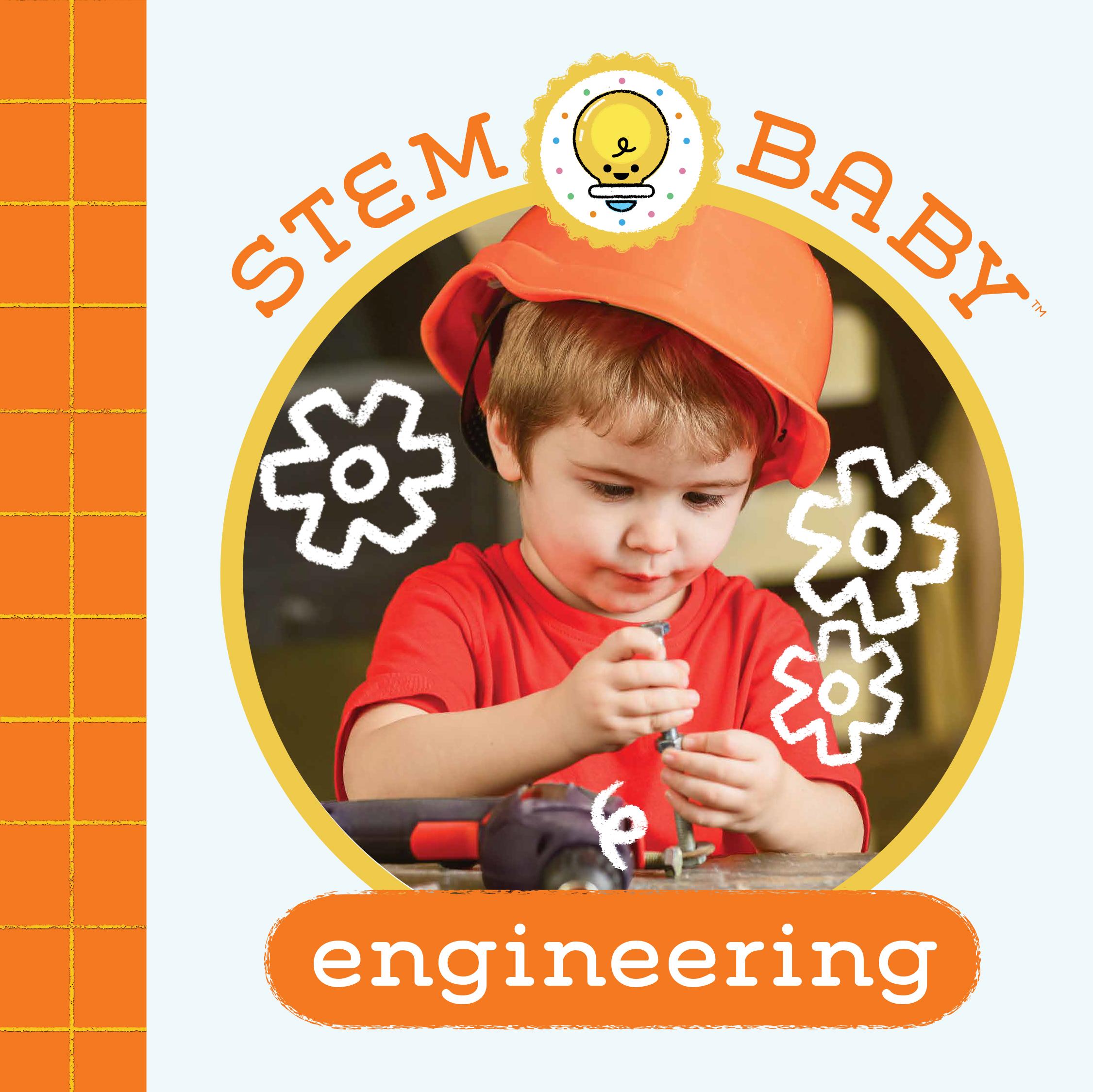 Vorderes Coverbild Stem Baby: Engineering: (Stem Books for Babies, Tinker and Maker Books for Babies)