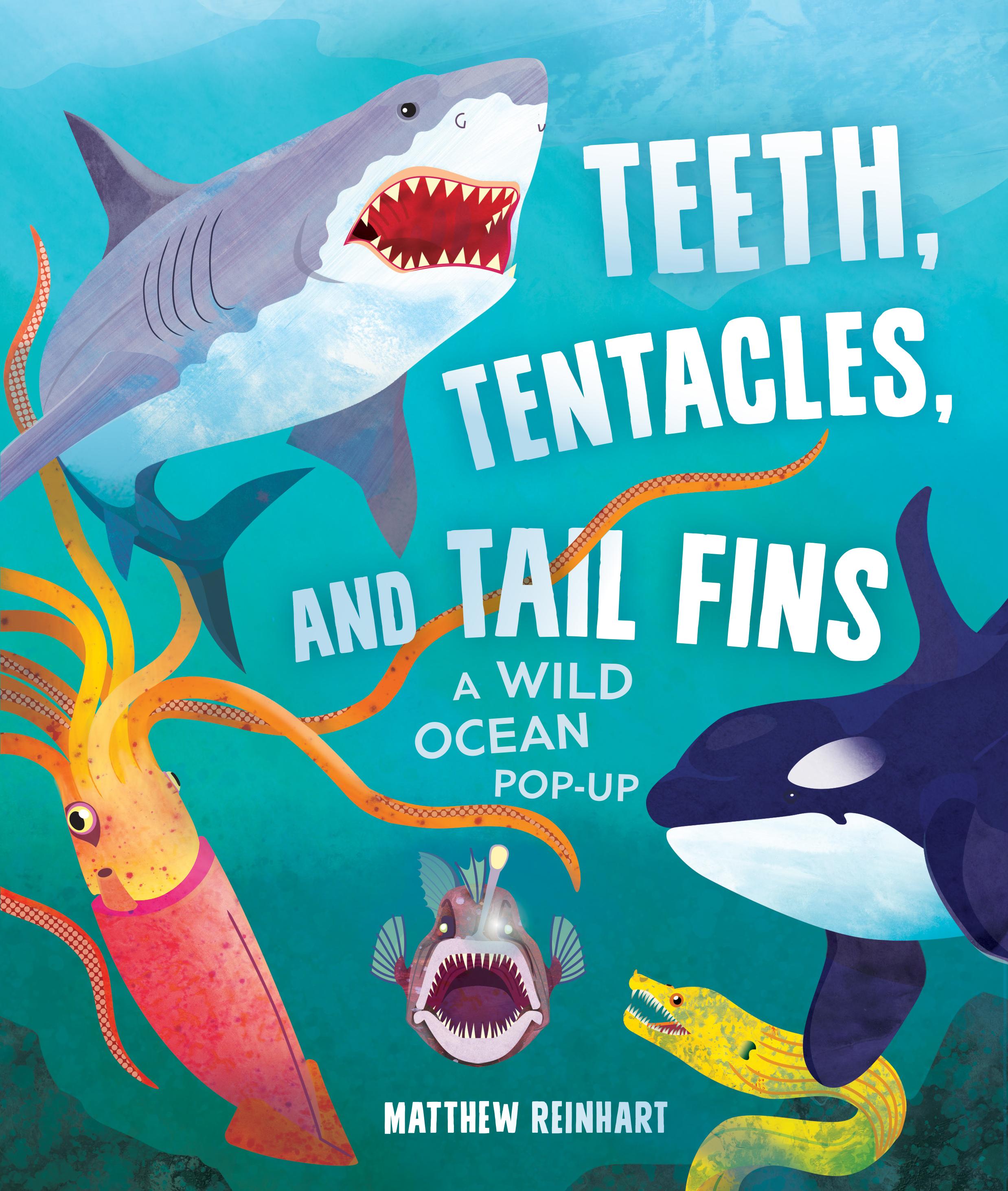Vorderes Coverbild Teeth, Tentacles, and Tail Fins