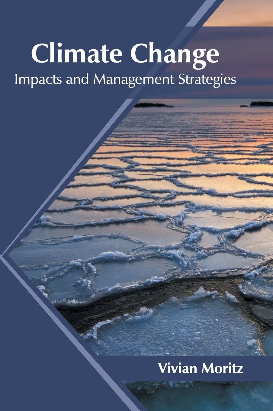 Vorderes Coverbild Climate Change: Impacts and Management Strategies