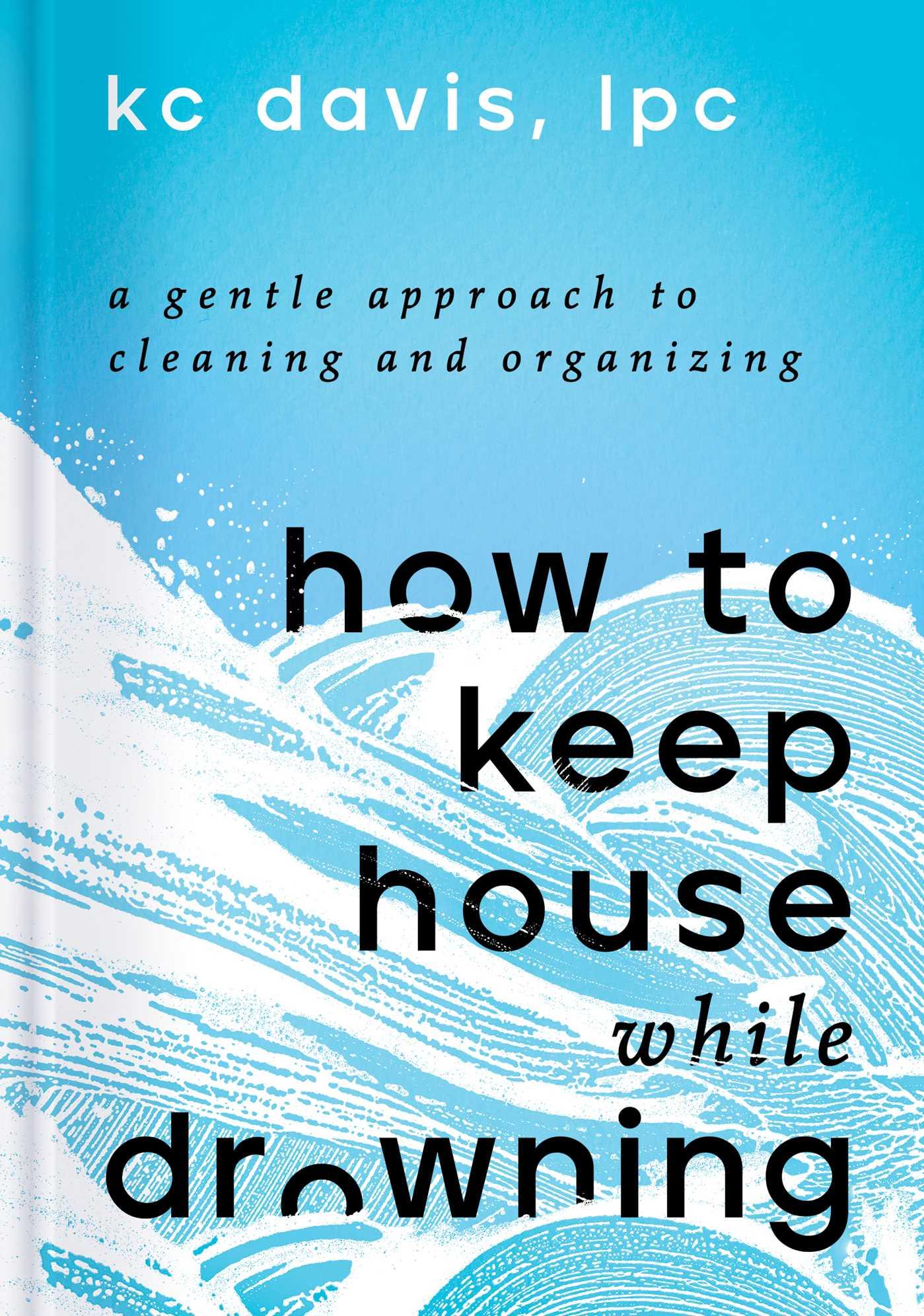 Vorderes Coverbild How to Keep House While Drowning