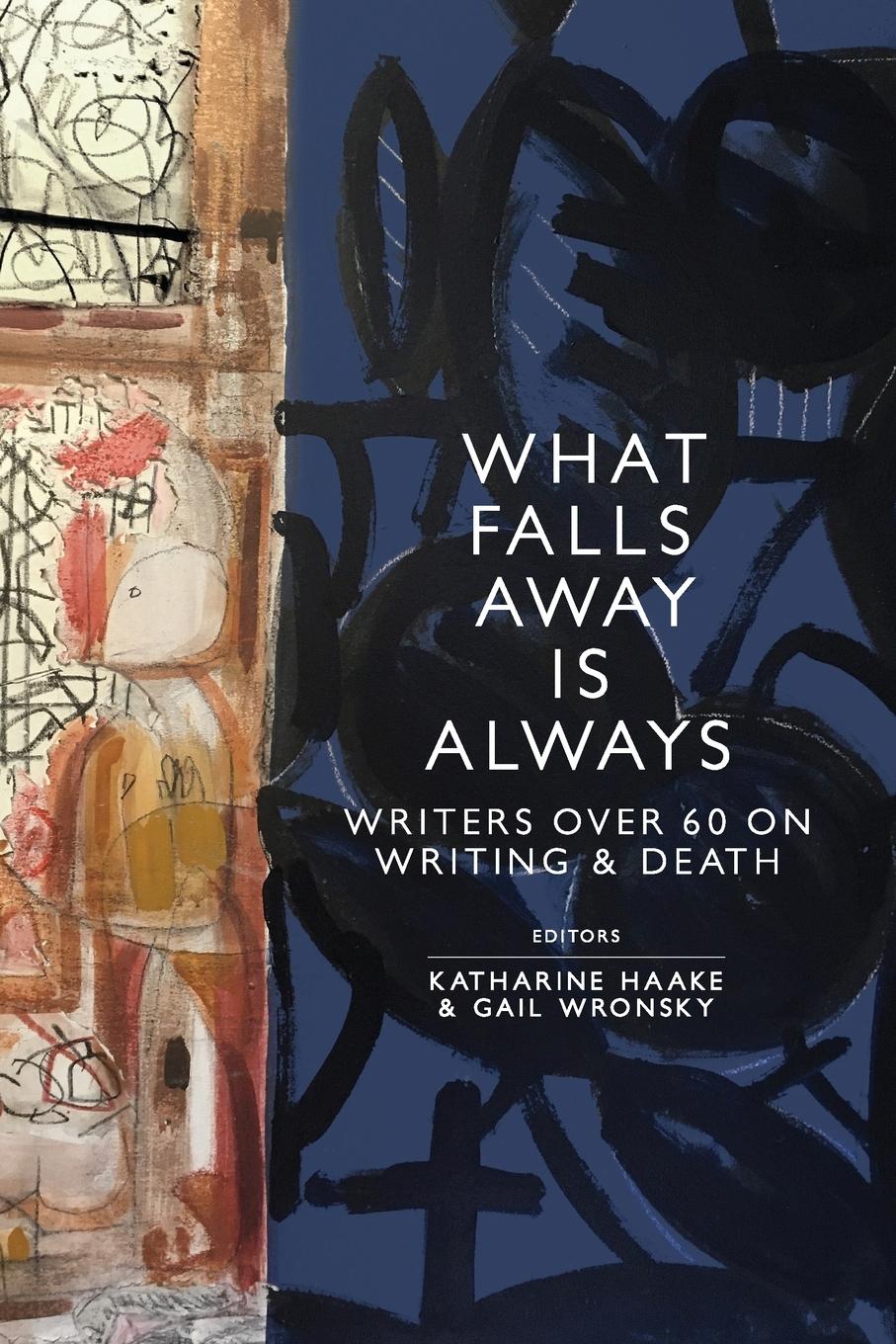 Vorderes Coverbild What Falls Away is Always