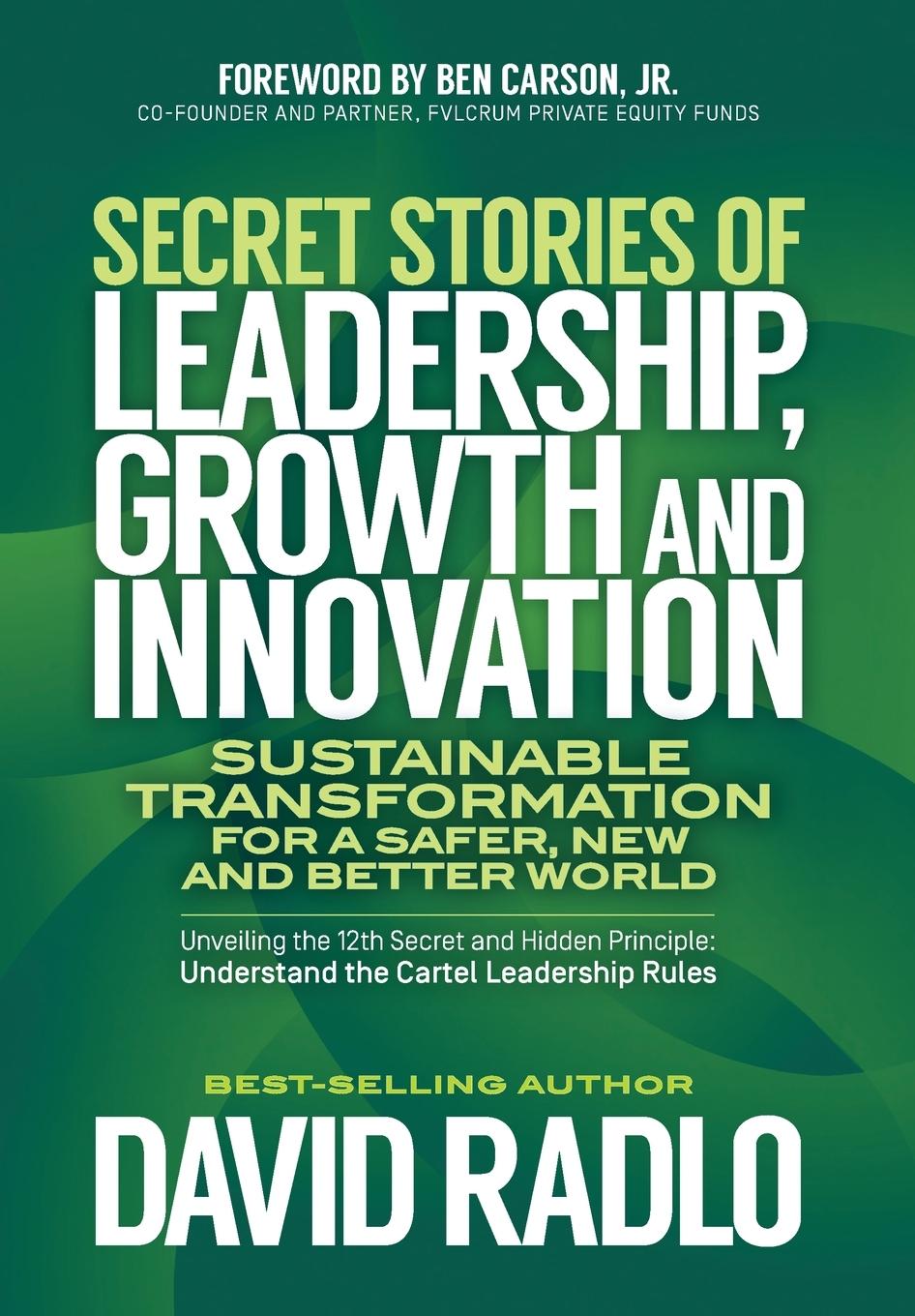 Vorderes Coverbild Secret Stories of Leadership, Growth, and Innovation: Sustainable Transformation for a Safer, New, and Better World