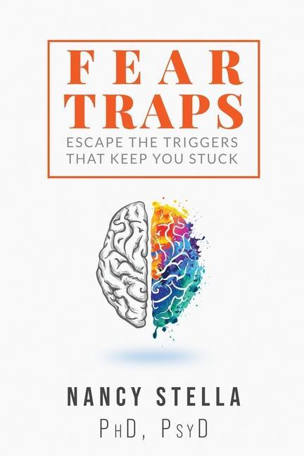 Vorderes Coverbild Fear Traps: Escape the Triggers That Keep You Stuck