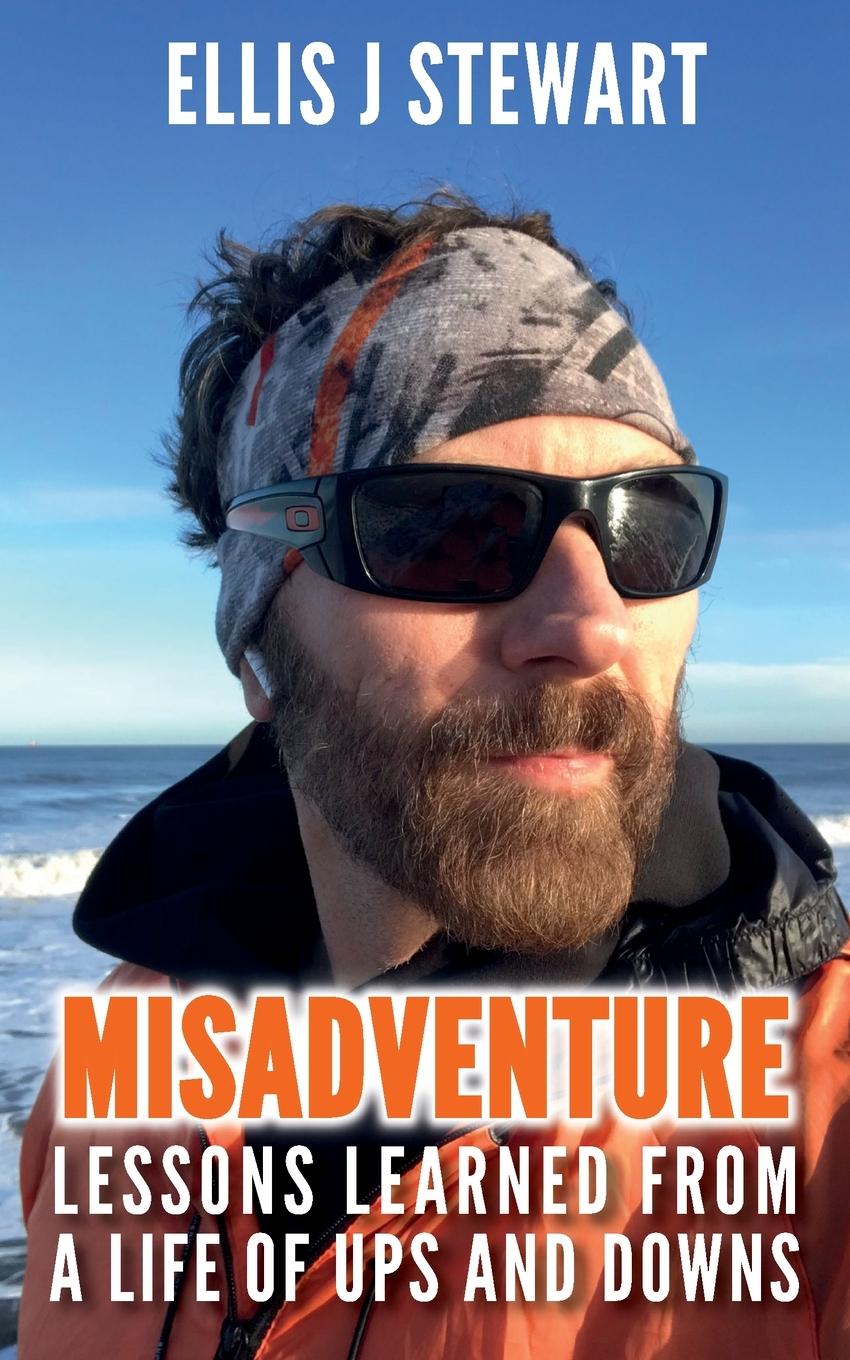 Vorderes Coverbild Misadventure. Lessons Learned From a Life of Ups and Downs