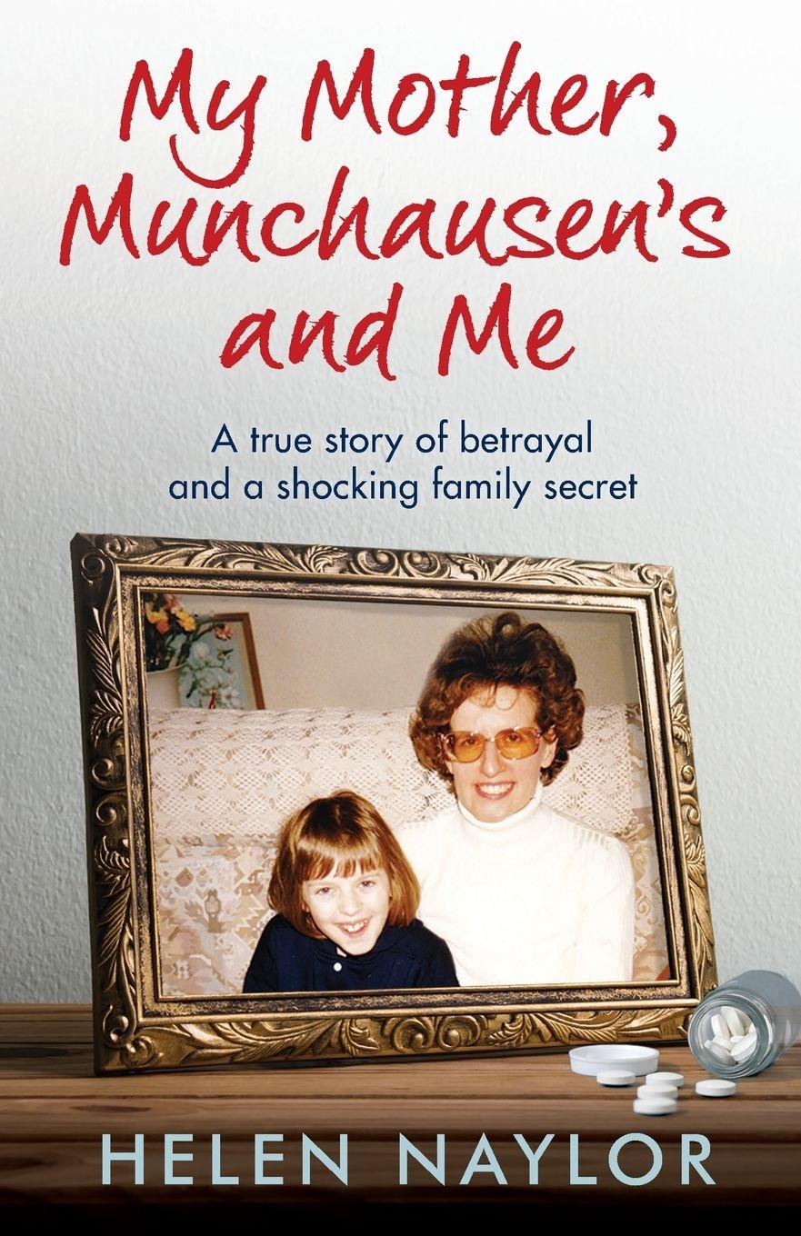 Vorderes Coverbild My Mother, Munchausen's and Me