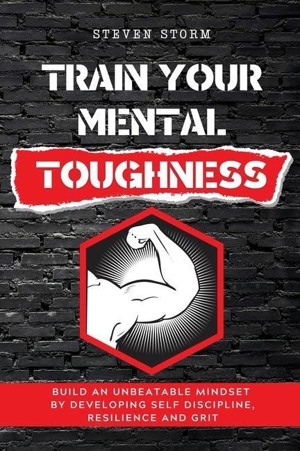 Vorderes Coverbild Train Your Mental Toughness