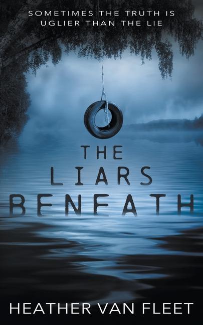 Vorderes Coverbild The Liars Beneath