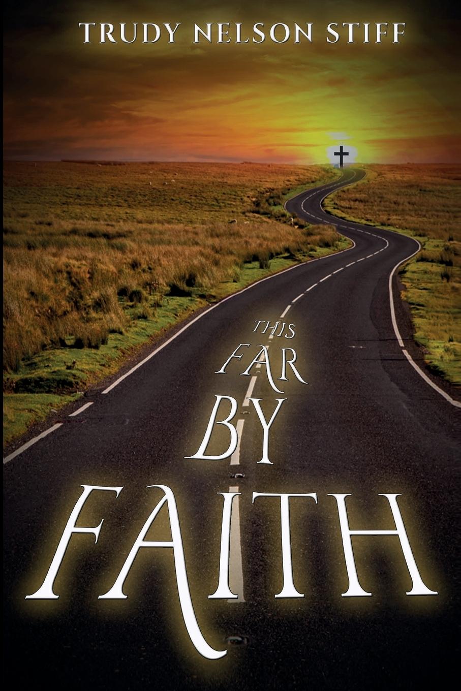 Vorderes Coverbild This Far by Faith